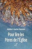Pour lire les Pères de l'Église