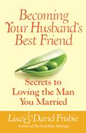 Becoming Your Husband's Best Friend (Digital delivered electronically)