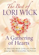 The Best of Lori Wick...A Gathering of Hearts (Digital delivered electronically)