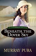 Beneath the Dover Sky (Digital delivered electronically)