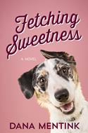 Fetching Sweetness (Digital delivered electronically)