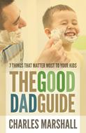 The Good Dad Guide (Digital delivered electronically)