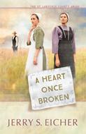 A Heart Once Broken (Digital delivered electronically)