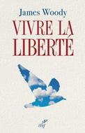 Vivre la liberté