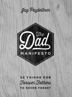 The Dad Manifesto (Digital delivered electronically)