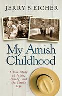My Amish Childhood (Digital delivered electronically)