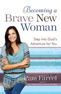 Becoming a Brave New Woman (Digital delivered electronically)
