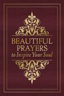 Beautiful Prayers to Inspire Your Soul (Digital delivered electronically)