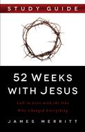 52 Weeks with Jesus Study Guide (Digital delivered electronically)