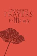 One-Minute Prayers® for Moms (Digital delivered electronically)