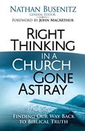 Right Thinking in a Church Gone Astray (Digital delivered electronically)