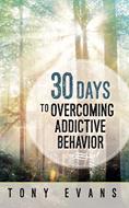 30 Days to Overcoming Addictive Behavior (Digital delivered electronically)