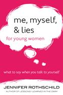 Me, Myself, and Lies for Young Women (Digital delivered electronically)