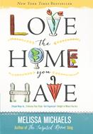 Love the Home You Have (Digital delivered electronically)