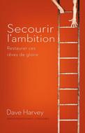 Secourir l'ambition