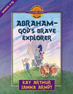 Abraham--God's Brave Explorer (Digital delivered electronically)