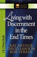 Living with Discernment in the End Times (Digital delivered electronically)