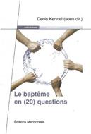 Le baptême en 20 questions