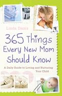 365 Things Every New Mom Should Know (Digital delivered electronically)