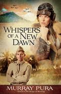 Whispers of a New Dawn (Digital delivered electronically)