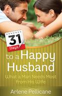 31 Days to a Happy Husband (Digital delivered electronically)