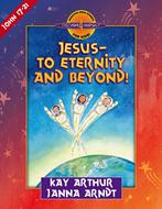 Jesus--to Eternity and Beyond! (Digital delivered electronically)