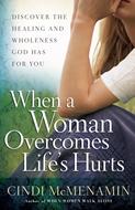 When a Woman Overcomes Life's Hurts (Digital delivered electronically)