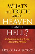 What's the Truth About Heaven and Hell? (Digital delivered electronically)