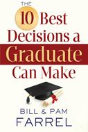 The 10 Best Decisions a Graduate Can Make (Digital delivered electronically)