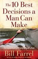 The 10 Best Decisions a Man Can Make (Digital delivered electronically)