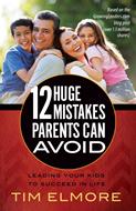 12 Huge Mistakes Parents Can Avoid (Digital delivered electronically)