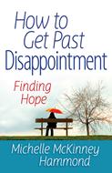 How to Get Past Disappointment (Digital delivered electronically)
