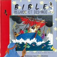 La Bible regarde et dis-moi