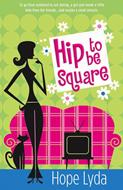 Hip to Be Square (Digital delivered electronically)