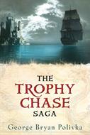 The Trophy Chase Saga (Digital delivered electronically)