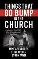 Things That Go Bump in the Church (Digital delivered electronically)
