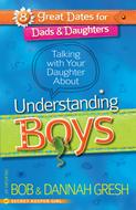 Talking with Your Daughter About Understanding Boys (Digital delivered electronically)