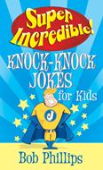 Super Incredible Knock-Knock Jokes for Kids (Digital delivered electronically)