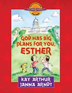 God Has Big Plans for You, Esther (Digital delivered electronically)