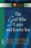The God Who Cares and Knows You (Digital delivered electronically)