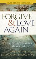 Forgive and Love Again