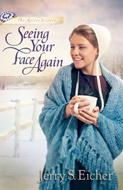 Seeing Your Face Again (Digital delivered electronically)