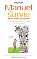 Manuel de survie d'une mère de famille