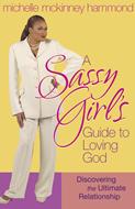 A Sassy Girl's Guide to Loving God (Digital delivered electronically)