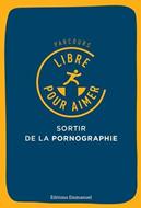 Sortir de la pornographie