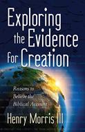 Exploring the Evidence for Creation (Digital delivered electronically)