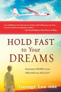 Hold Fast to Your Dreams