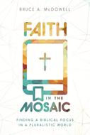 Faith in the Mosaic (eBook)
