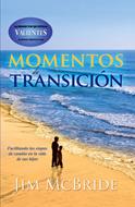 Momentos de transición (Rústica) [Libro]