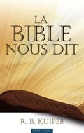 La Bible nous dit